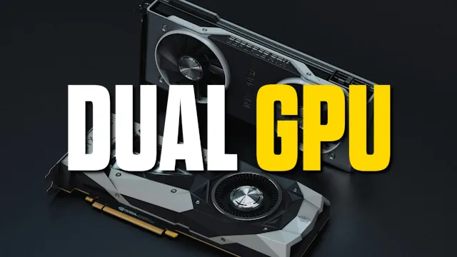 Featured Image of Dual GPU Article